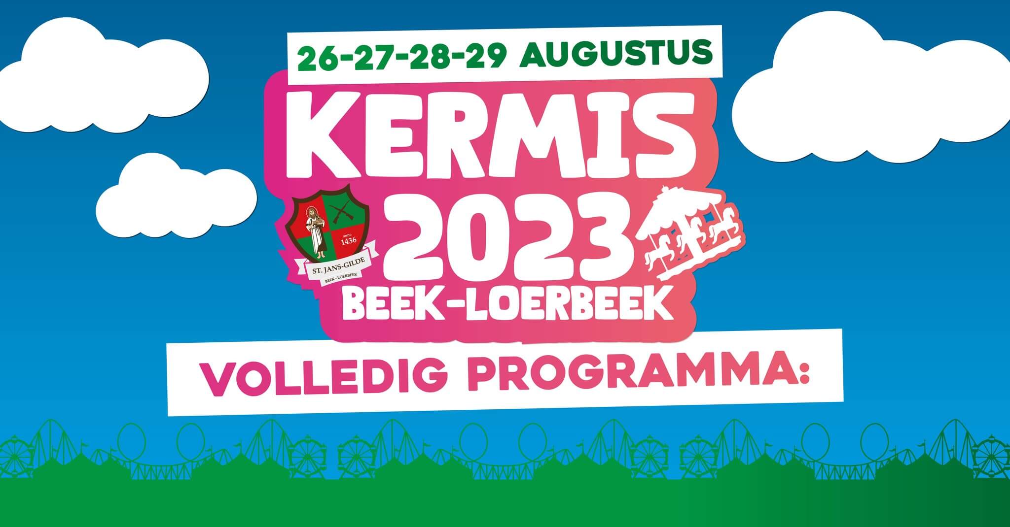 Kermis Beek/Loerbeek - 26 t/m 29 augustus